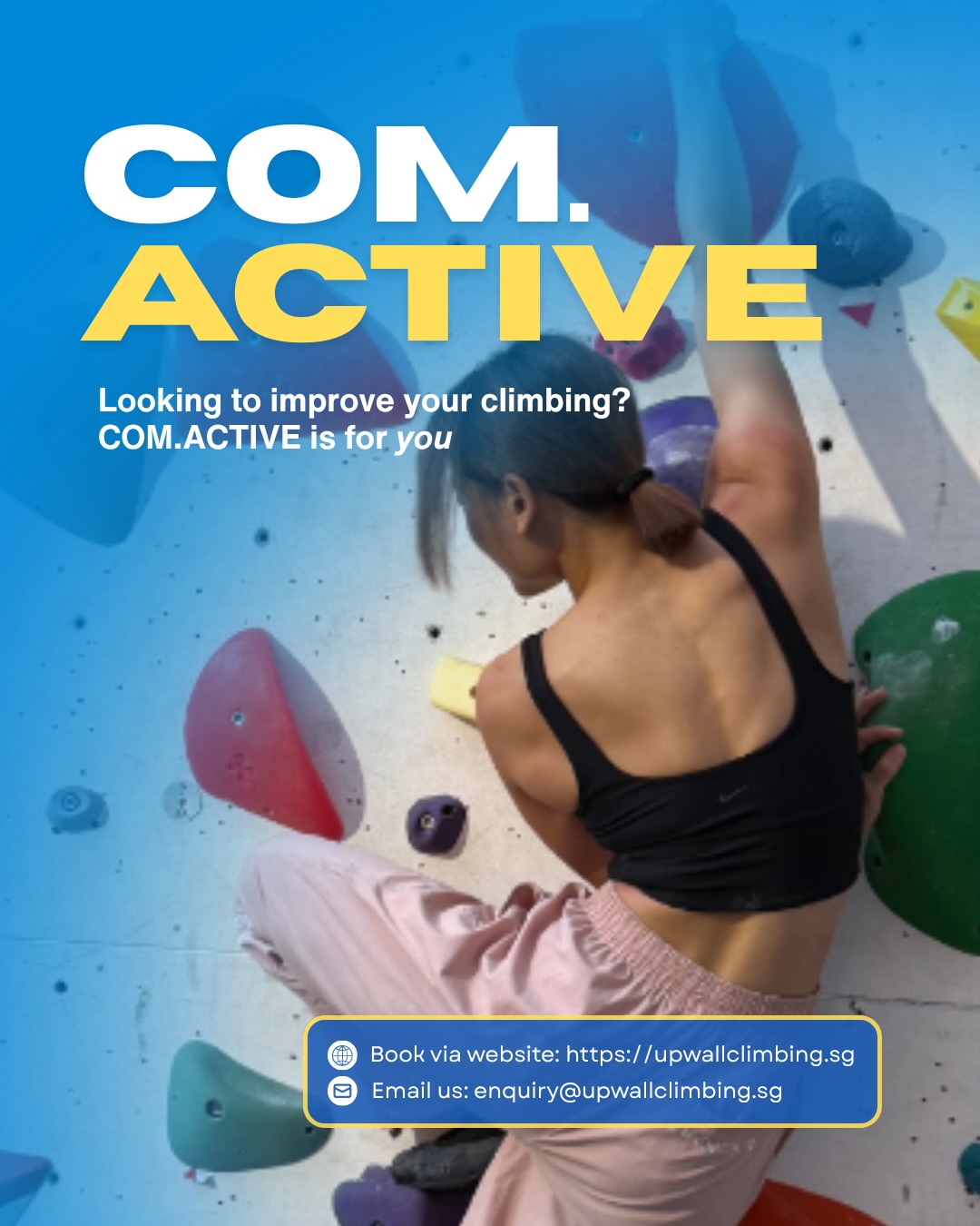 Looking to improve your climbing? 
COM.ACTIVE is for you. 💙

Train with personalised coaching that 